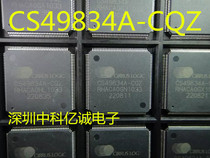 New original CS49834A-CQZ CS49834A-CQ TQFP144