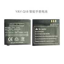 YAY-Q18 Smart watch battery 500mAh Positioning Wtitech Phone watch Mobile phone battery Q18 Bluetooth