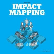 Impact Mapping Making a big impact with software Ebook Light