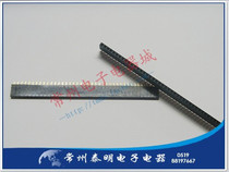  1*40PIN POSITION pin row seat SUB-row female straight seat SPACING 2 54MM SINGLE ROW seat SOCKET