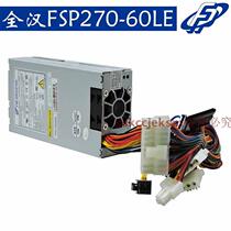 Original full Han FSP270-60LE small 1U all-in-one machine cash register FLEX NAS server power supply