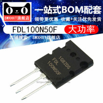  High-power triode FDL100N50F MOS field effect transistor 100N50F N-channel transistor 100N50