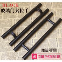 Thickened round pipe stainless steel glass door with frame pushing sliding door handle inclined feet horseshoe wood wooden door black big handle