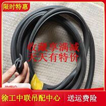 XCMG crane accessories Daquan Price per meter Zhonglian Sanyi glass rubber strip sealing strip glass guide groove