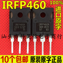 IRFP460A IRFP460LC IRFP460 IRFP460Z Imported original word disassembler MOS field effect transistor