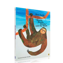 Original English version of Eric Carle Slowly Slowly Slowly Said the Sloth