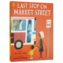 Market Street Last stop Last Stop on Market Street English original Newburery Gold Award Kick Dick Silver Award Childrens ploy bus