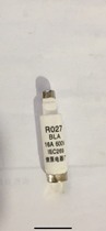 R027 R029 BLA 16A 600V fuse fuse Liaoyuan Electric Appliance Factory