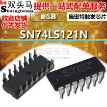 (Double-headed horse) SN74LS121N HD74LS121P 74LS121 oscillator Schmidt trigger chip