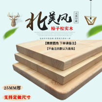  Custom 25mm thick unpainted solid wood partition shelf shelf Wardrobe wall wood pine laminate