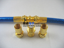 Full copper gilded cable TV line butt head closed route to joint -5 four shielded wire with extended joint