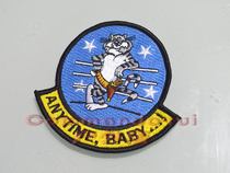 ANYTIME BABY always accompany the F-14 Tomcat TOMCAT mascot commemorative badge armband