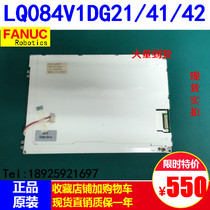 Japan Sharp 8 4 inch Fanuc LQ084V1DG21 LQ084V1DG41 LQ084V1DG42 22