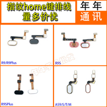 Annual keys are suitable for OPPO R9r9plusA59S T Mhome key to the line of fingerprint returns