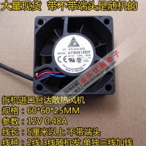  AFB0612EH imported disassembly cooling fan 60*60*25 MM WITH BEARING 6025