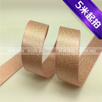 Pink gold silk gold ribbon ribbon ribbon ribbon ribbon clothing accessories bow gift packaging 154
