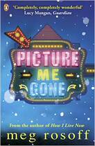 English original Picture Me Gone Meg Rosoff