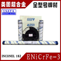 American super alloy INCONEL182 nickel-based alloy electrode ENiCrFe-3 nickel-chromium iron INCONEL nickel-chromium