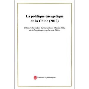 中国的能源政策(2012法文版) 中华人民共和国国务院新闻办公室 正版书籍 新华书店旗舰店文轩官网 外文出版社