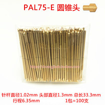 PL75-E PAL75-E Cone head probe 1 0mm Test needle Spring thimble Diamond head piercing needle