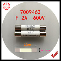 The fuse F 2A 600V L-Nr 7009463 70 094 63 6 3x32mm cartridge fuses