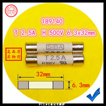 Fuse 189140 7006565 T 2 5A H 500V 6x32mm fuse tube