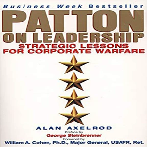 [Patton on Leadership(ISBN=9780735202979) 英文原版]