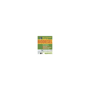 Do It Yourself Guide to Biodiesel(ISBN=9781569756249)