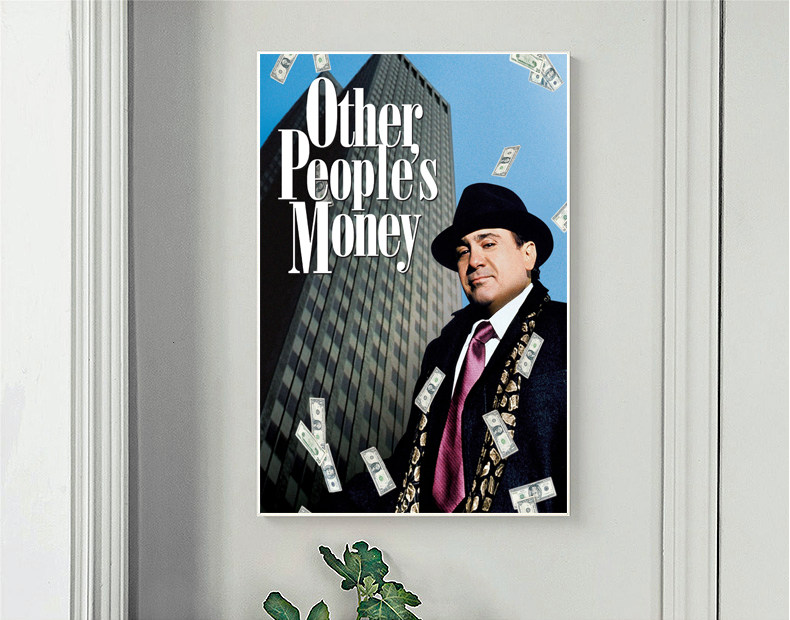 Other Peoples Money Other Peoples Money 1991 P7 Poster