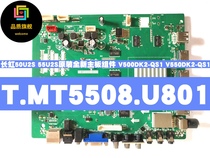 Changhong 50U2S 55U2S New T MT5508 U801 with V500DK2-QS1 V550DK2-QS1