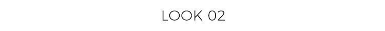 LOOK 02.jpg