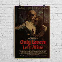 Only Love Is Forever poster classic movie Tom Hiddleston Tilda Swinton Bloody Lovers decorative painting