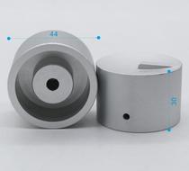 (Qingfeng Studio) Diameter 44 Height 30 CNC processed aluminum alloy knob 44 yuan each