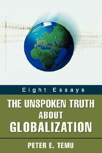 【预售】The Unspoken Truth about Globalization: Eight