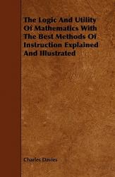 【预售】The Logic and Utility of Mathematics with the Best