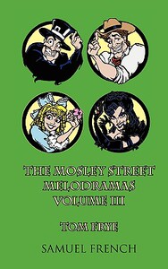 【预售】The Mosley Street Melodramas (Volume III)