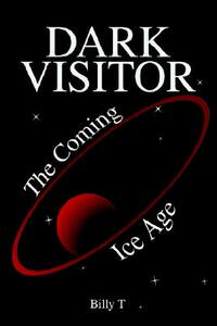 【预售】Dark Visitor: The Coming Ice Age