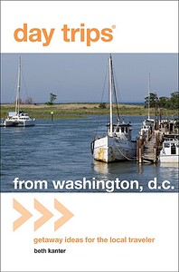 【预售】Day Trips from Washington, D.C.: Getaway Ideas for