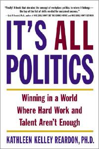 【预售】It’s All Politics: Winning in a World Where Hard