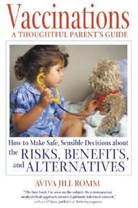 【预售】Vaccinations: A Thoughtful Parent’s Guide: How to