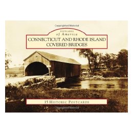 【预售】Connecticut and Rhode Island Covered Bridges