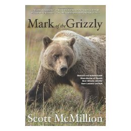 【预售】Mark of the Grizzly, 2nd: Revised and Updated with