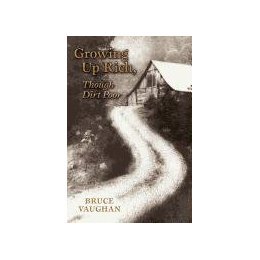 【预售】Growing Up Rich, Though Dirt Poor