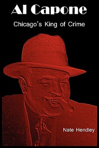 【预售】Al Capone: Chicago’s King of Crime