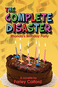 【预售】The Complete Disaster, Rhonda’s Birthday Party