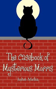 【预售】The Casebook of Mysterious Morris