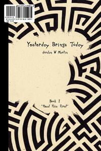 【预售】Yesterday Brings Today