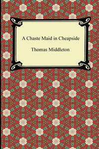 【预售】A Chaste Maid in Cheapside