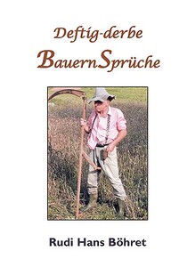 【预售】Deftig-Derbe Bauernsprche