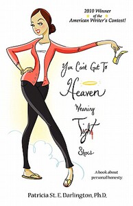 【预售】You Can’t Get to Heaven Wearing Tight Shoes